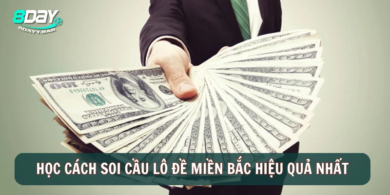 Học cách soi cầu lô đề Miền Bắc hiệu quả nhất