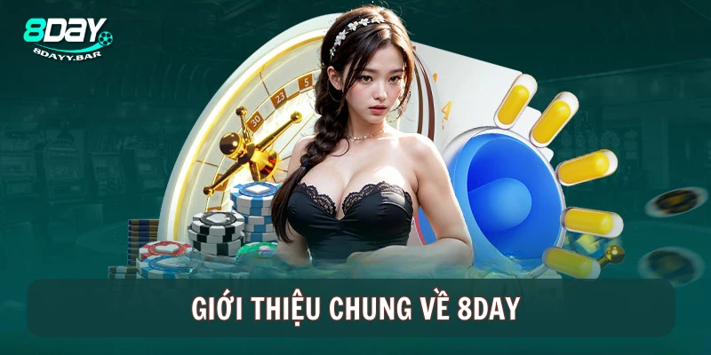 Giới thiệu chung về 8day