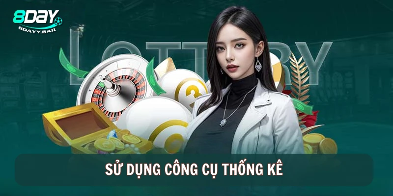 Sử dụng công cụ thống kê