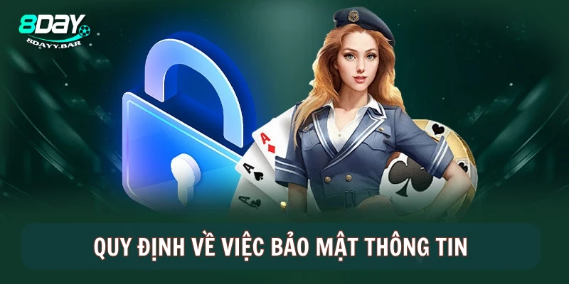 Quy định về việc bảo mật thông tin