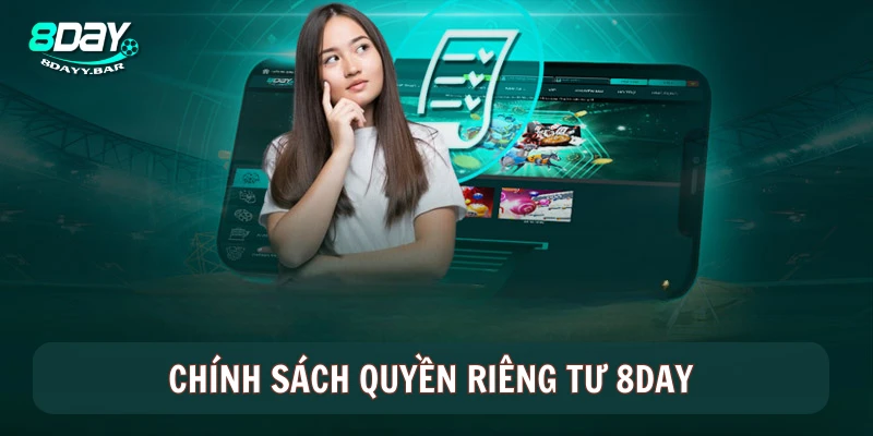 Chính Sách Quyền Riêng Tư 8DAY 