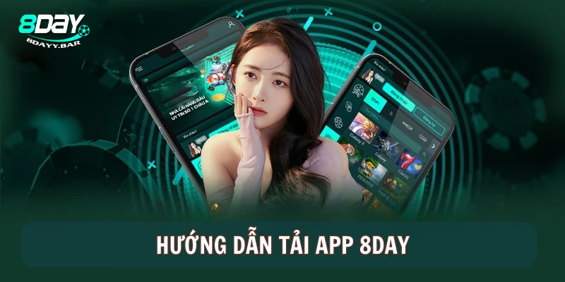 Hướng dẫn tải app 8DAY